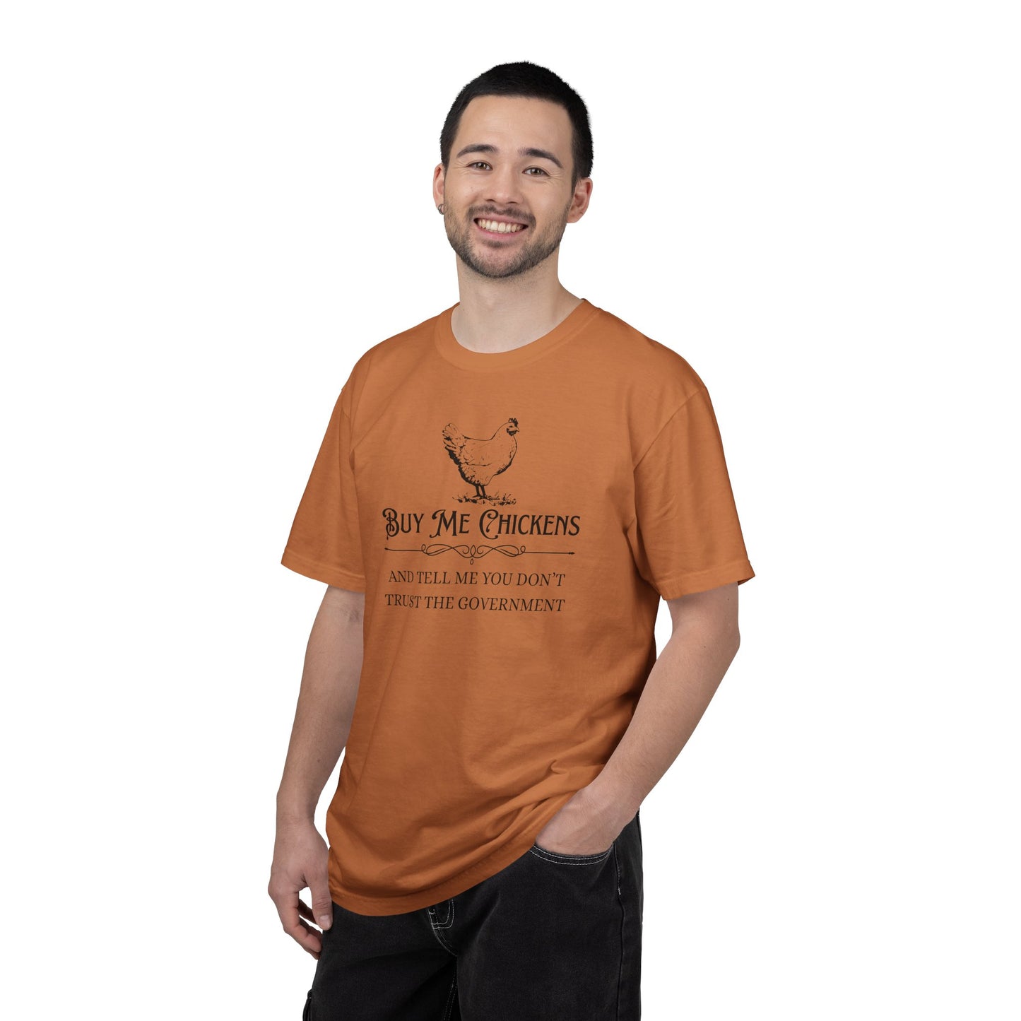 "Buy Me Chickens…" Graphic Tee