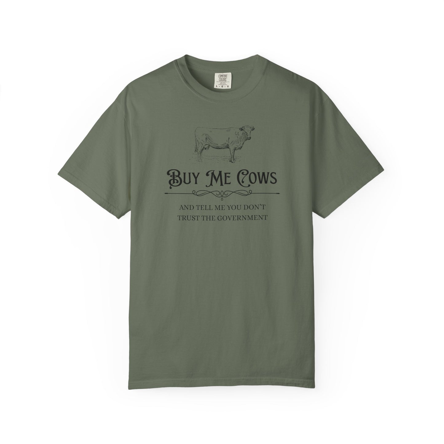Buy Me Cows T-Shirt — Vintage Farm Cow Graphic & Funny Libertarian Quote