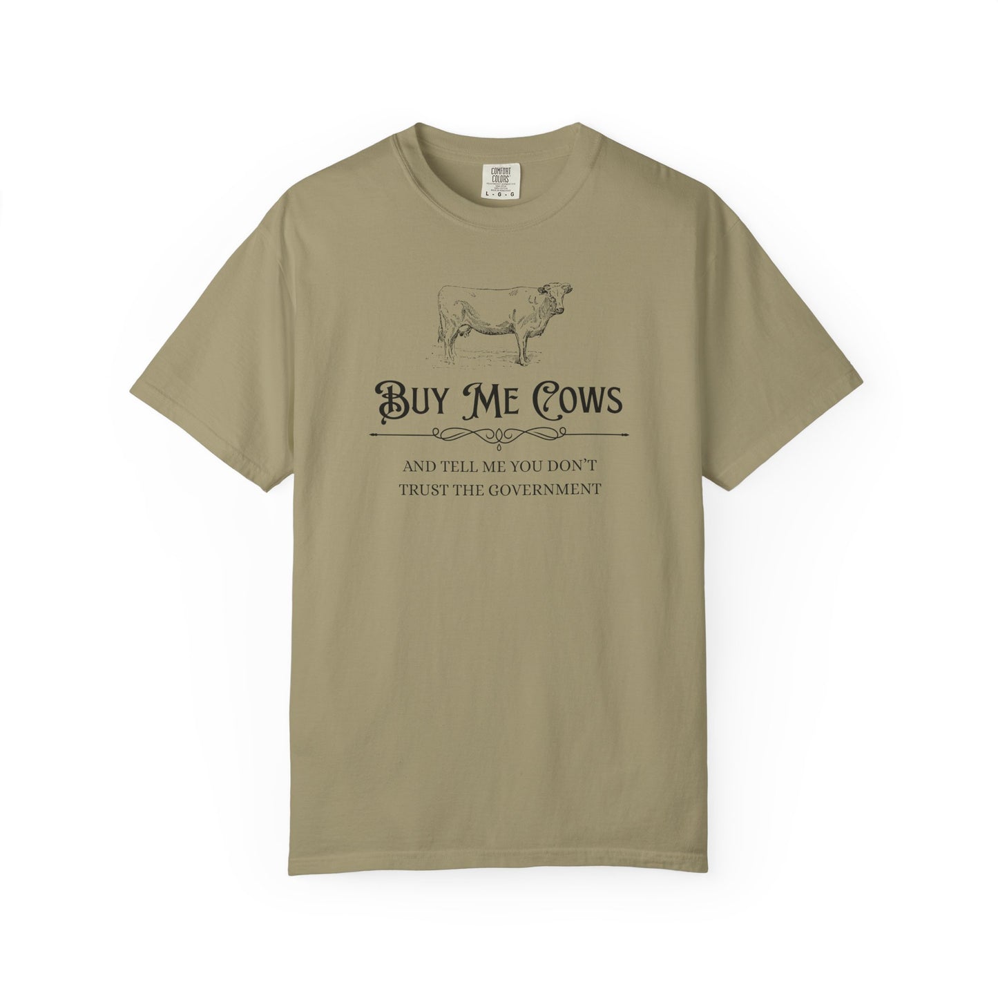 Buy Me Cows T-Shirt — Vintage Farm Cow Graphic & Funny Libertarian Quote