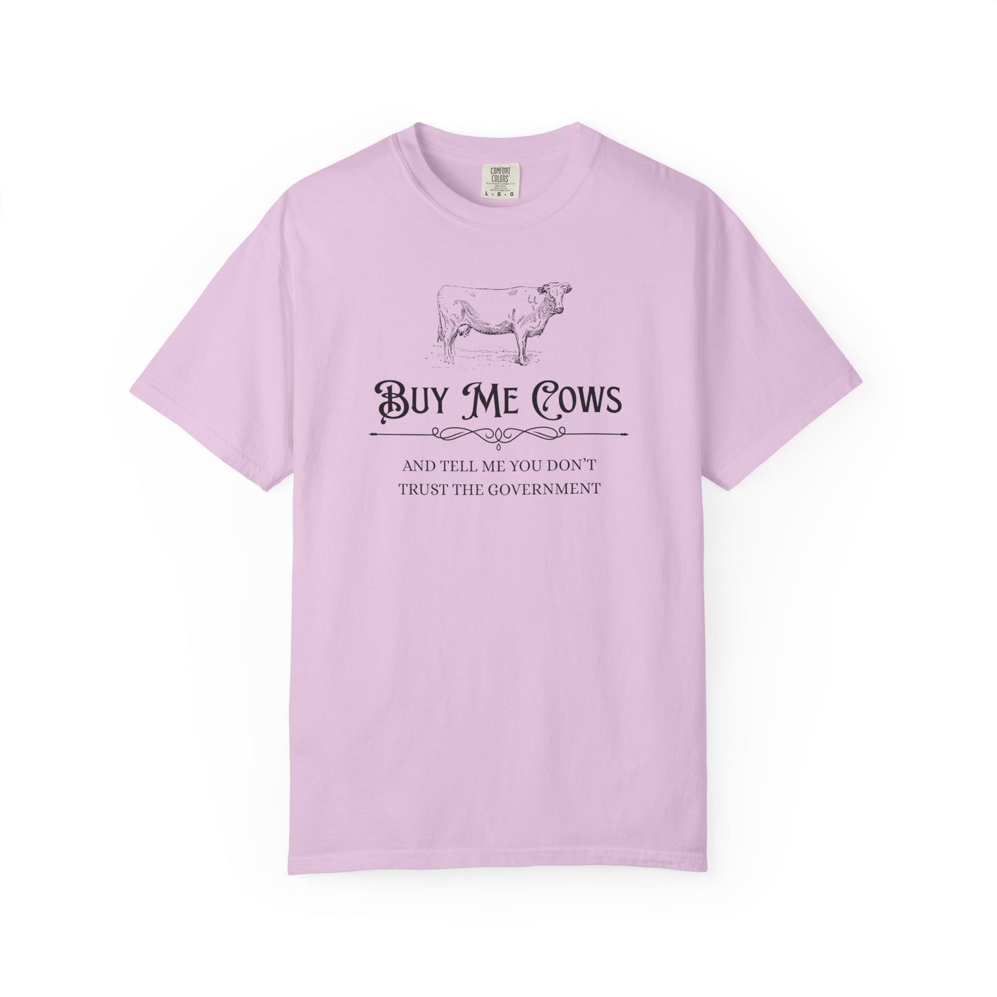 Buy Me Cows T-Shirt — Vintage Farm Cow Graphic & Funny Libertarian Quote