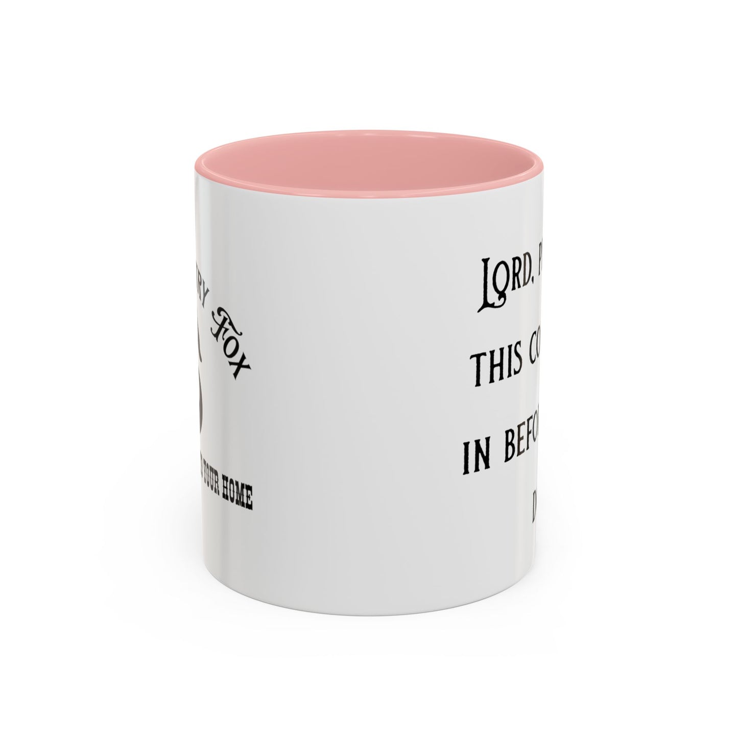 Ceramic Mug — "Lord, please let this coffee kick in before reality does."