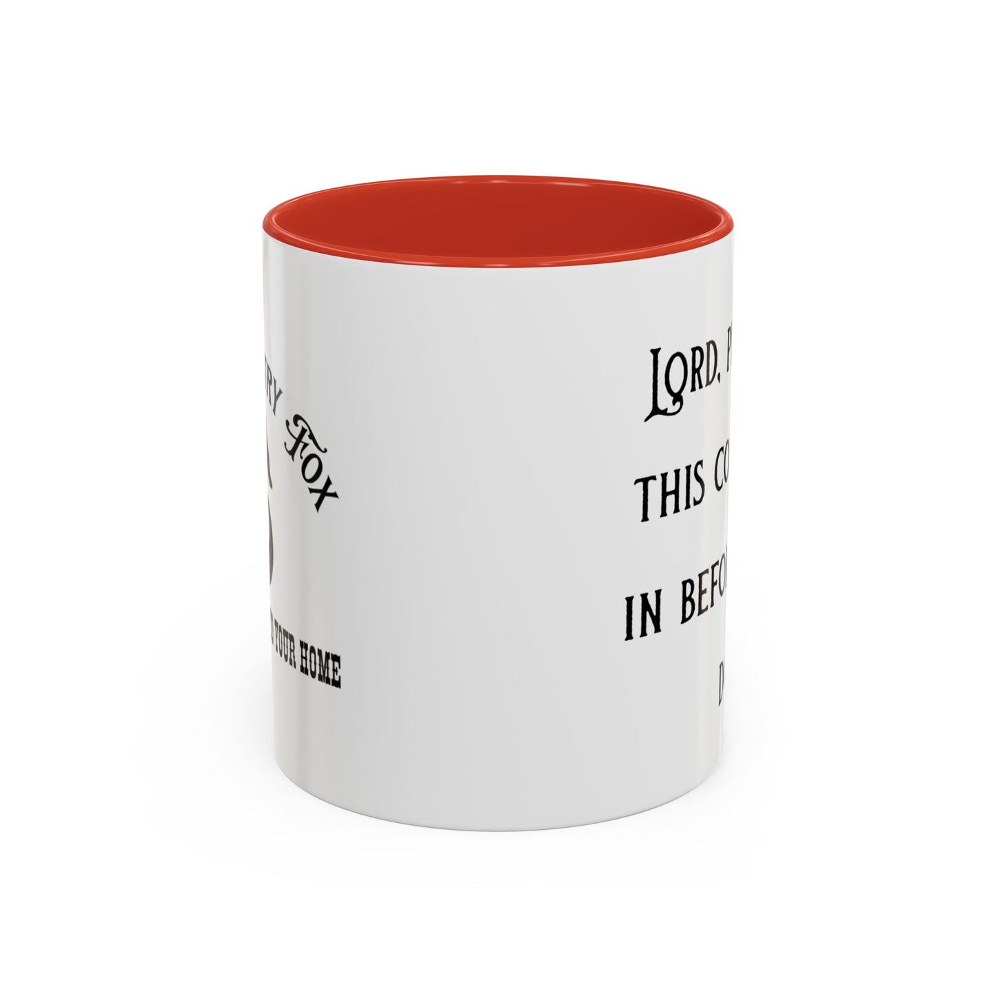 Ceramic Mug — "Lord, please let this coffee kick in before reality does."
