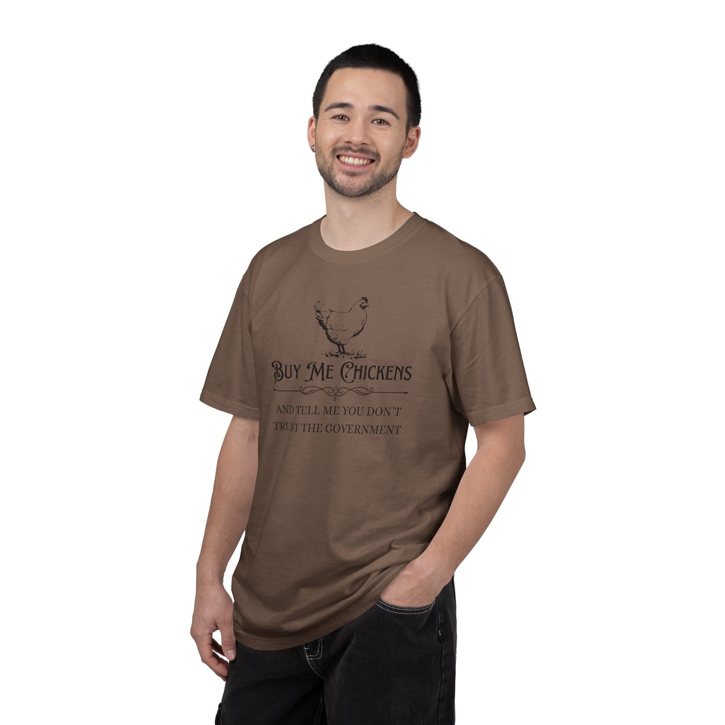 "Buy Me Chickens…" Graphic Tee