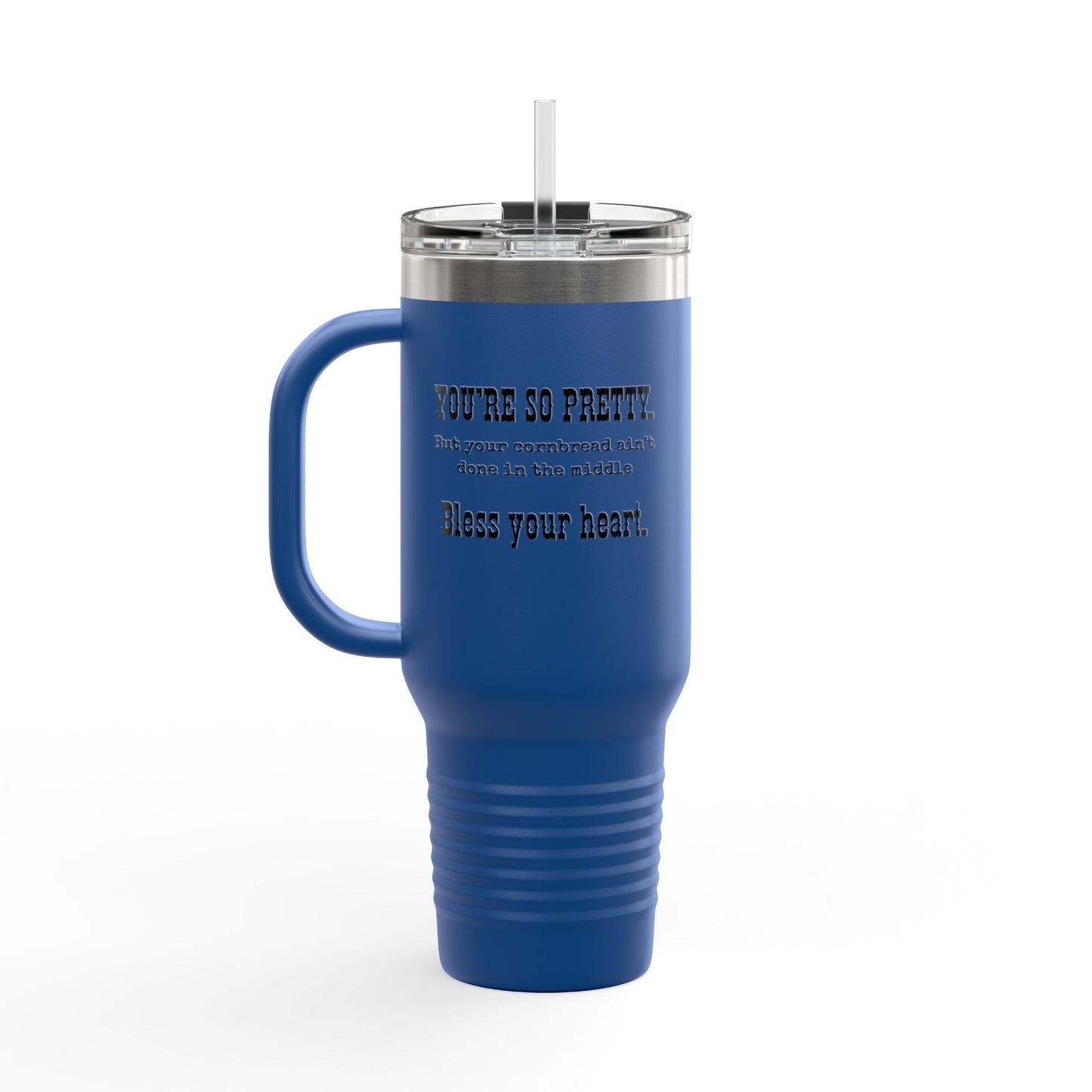 40oz Insulated Travel Mug – “You’re so pretty” Black font-Thermal Tumbler