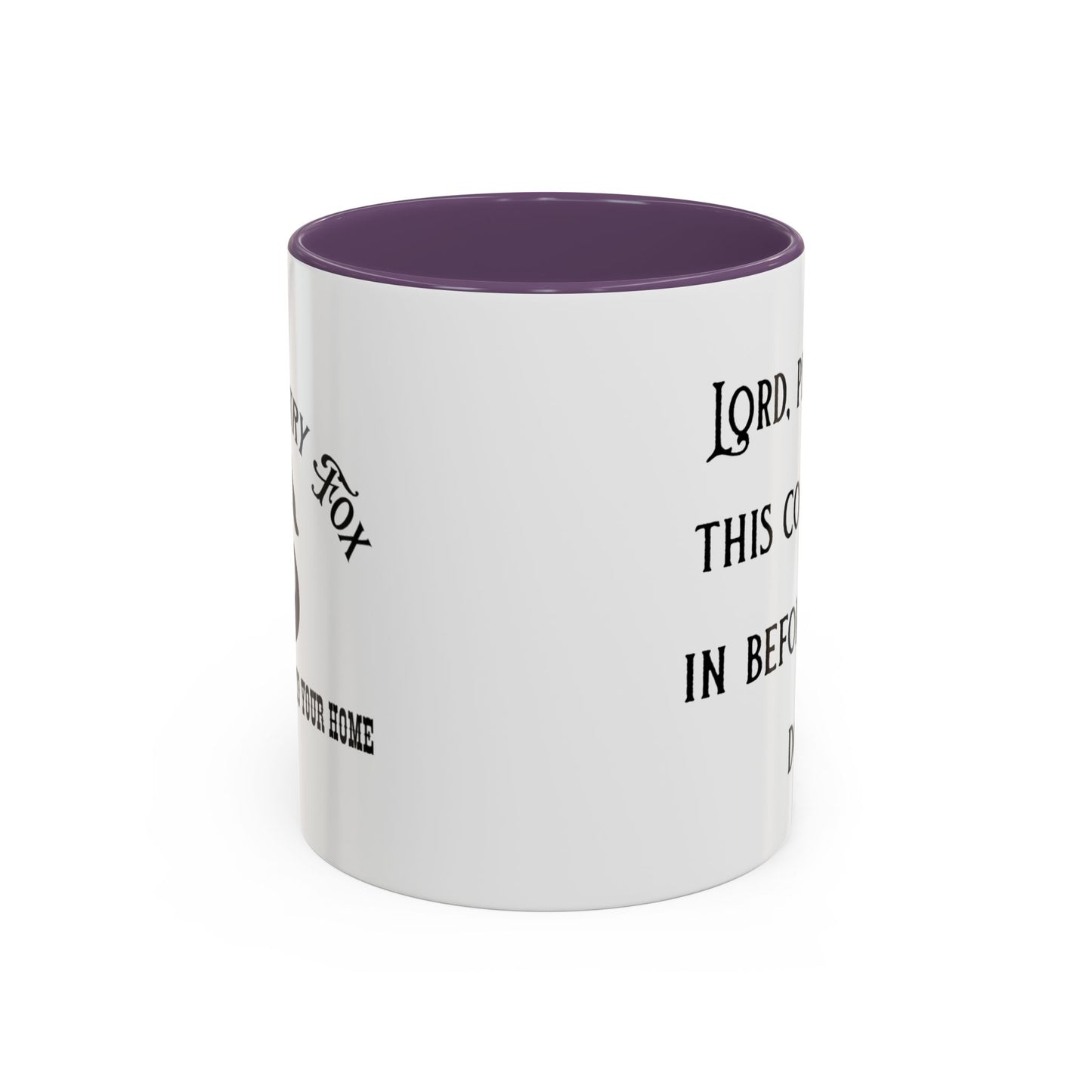 Ceramic Mug — "Lord, please let this coffee kick in before reality does."