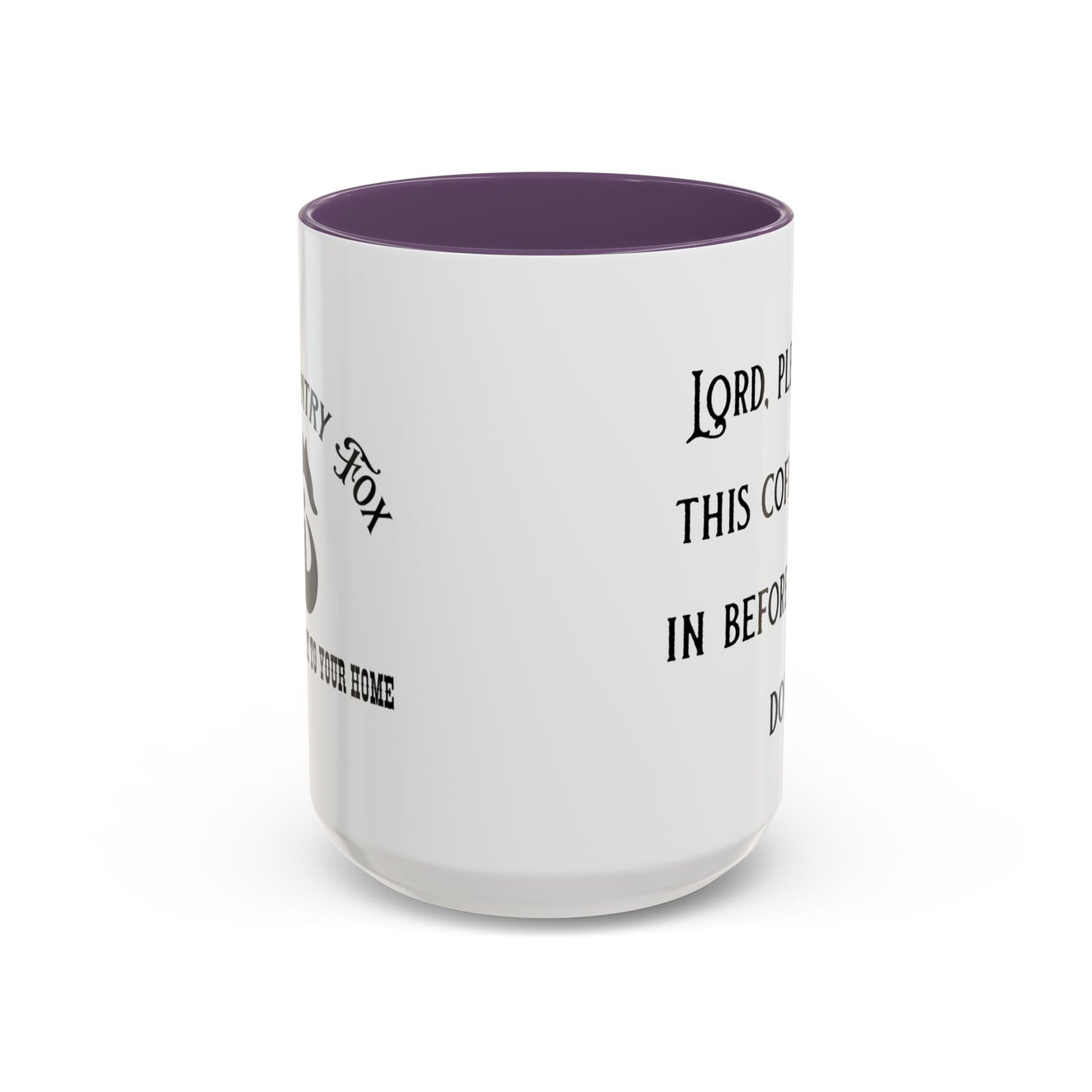 Ceramic Mug — "Lord, please let this coffee kick in before reality does."