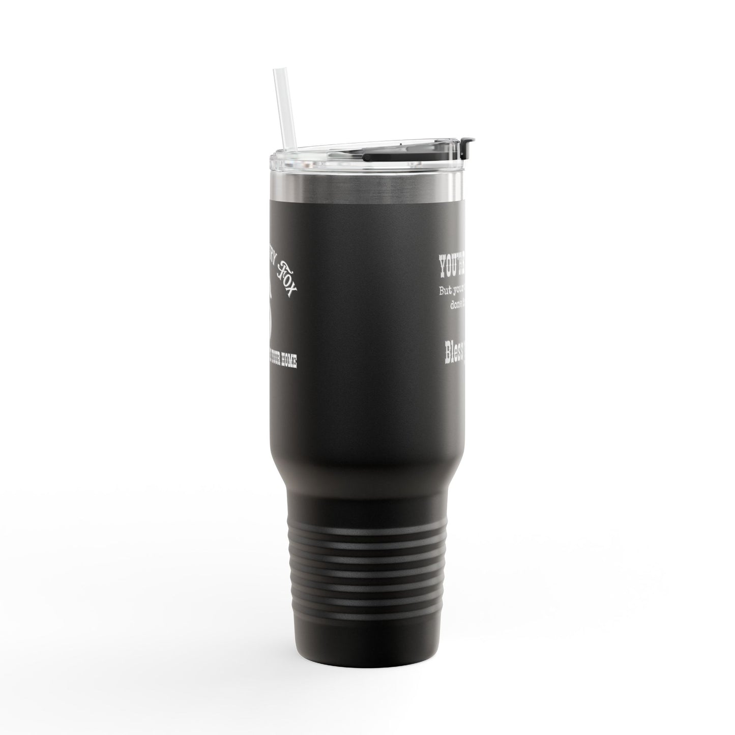 40oz Insulated Travel Mug — 'You're So Pretty' Funny Coffee Tumbler
