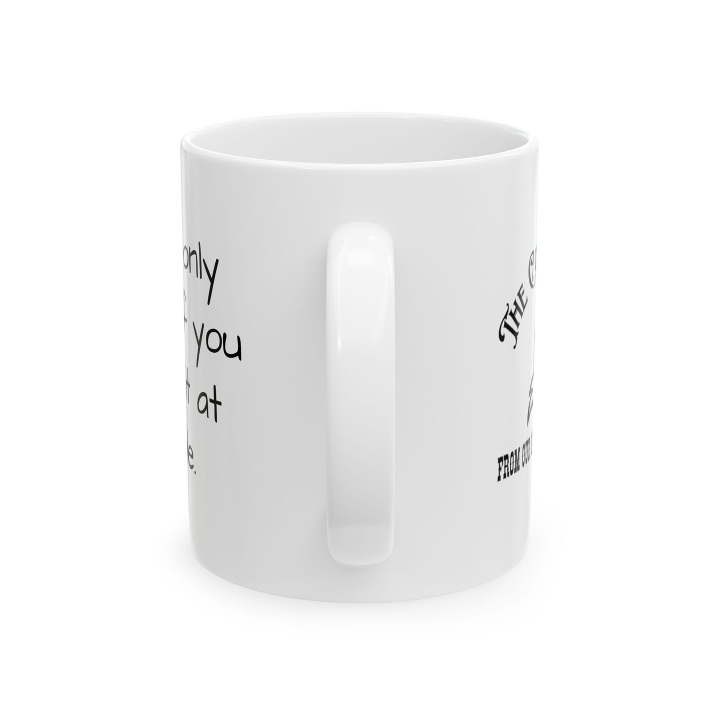 ‘Decaf only works if you throw it at people.' Motivational Ceramic Coffee Cup (11oz/15oz)