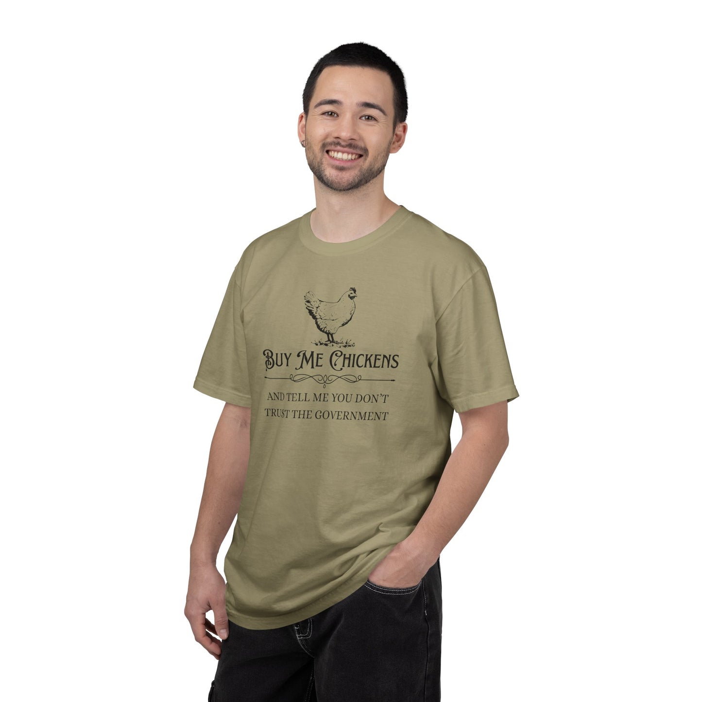 "Buy Me Chickens…" Graphic Tee