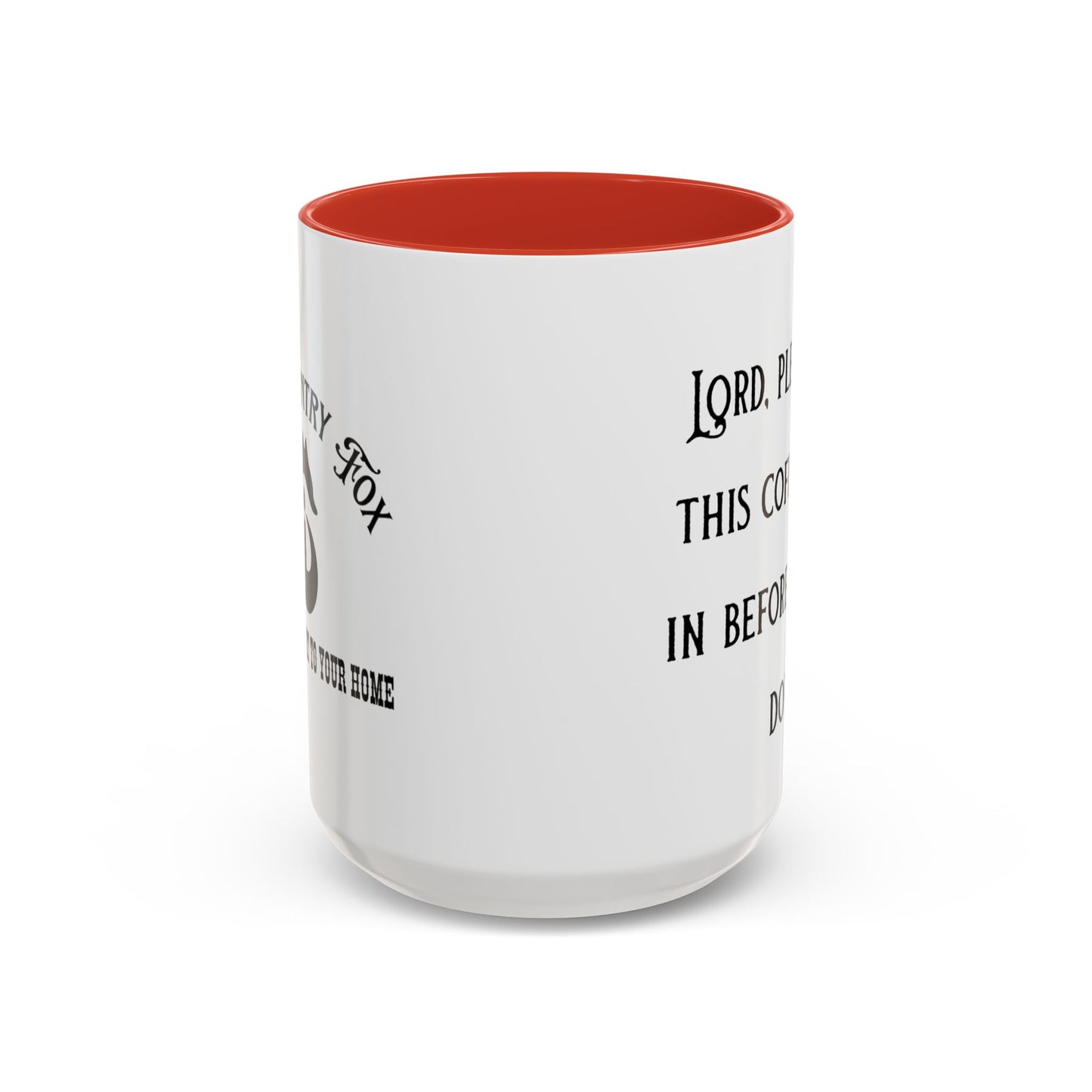 Ceramic Mug — "Lord, please let this coffee kick in before reality does."