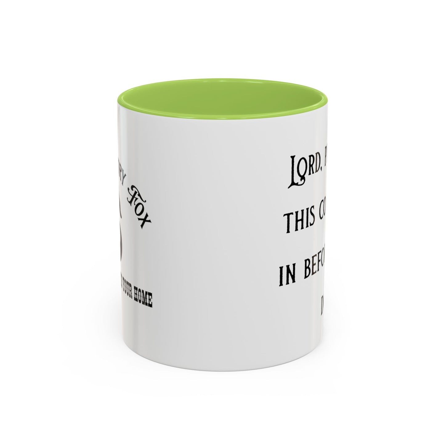 Ceramic Mug — "Lord, please let this coffee kick in before reality does."